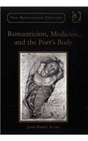 Romanticism, Medicine, and the Poet's Body