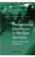 Professional Discretion in Welfare Services