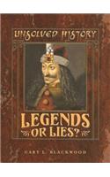 Legends or Lies?