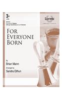 For Everyone Born