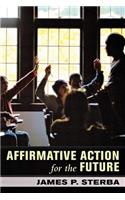 Affirmative Action for the Future