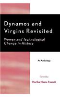 Dynamos and Virgins Revisited