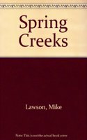 Spring Creek: Special Edition
