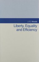 Liberty Equality & Efficient