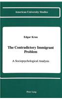 Contradictory Immigrant Problem: A Sociopsychological Analysis