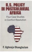 U.S. Policy in Postcolonial Africa