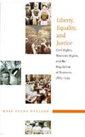 Liberty, Equality, and Justice