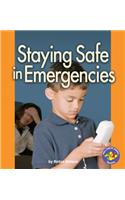 Staying Safe in Emergencies: (Pull Ahead Books — Health)