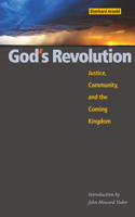 God's Revolution: Justice, Community, and the Coming Kingdom(English)