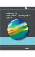 Modeling the Ionosphere-Thermosphere