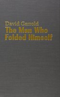 Man Who Folded Himself