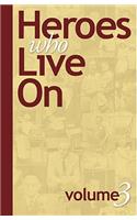 Heroes Who Live on Vol. 3