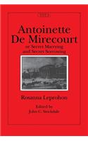 Antoinette de Mirecourt or Secret Marrying and Secret Sorrowing