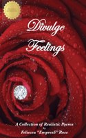 Divulge Feelings
