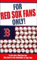 For Red Sox Fans Only!