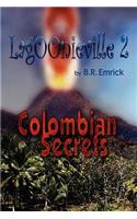 Colombian Secrets