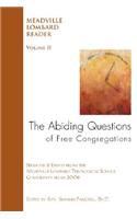 Abiding Questions of Free Congregations