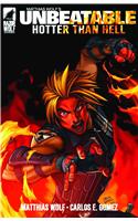 Unbeatable, Volume 2: Hotter Than Hell