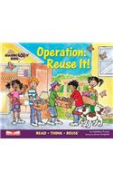 Operation: Reuse It!: Reuse, Reduce, Recycle Volume 2