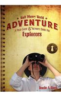 Walt Disney World Adventure: A Field Guide and Activity Book for Explorers(English)