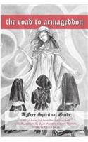 Road To Armageddon - A Free Spiritual Guide