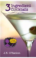 3 Ingredient Cocktails