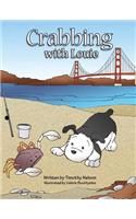 Crabbing With Louie