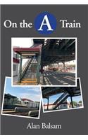 On the A Train