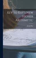Key to Ray's New Higher Arithmetic