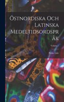 Östnordiska Och Latinska Medeltidsordspråk; Volume 1