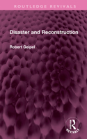 Disaster and Reconstruction