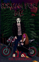 Scream For Me