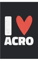Acro Notebook: Lined Journal - Funny Acrobat Yoga Gift Notebook - I Love Acro