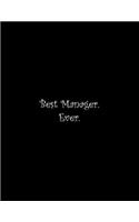 Best Manager. Ever: Line Notebook Handwriting Practice Paper Workbook