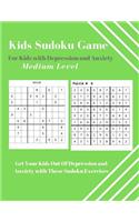 Kids Sudoku Game For Kids with Depression and Anxiety Medium Level