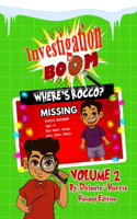 Investigation Boom