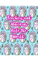 Teachers and Unicorns Rule the World