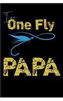 I Am One Fly Papa