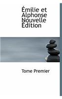 Milie Et Alphonse Nouvelle Dition