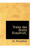 Traite Des Droits D'Usufruit,