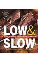 Low and Slow: The Art and Technique of Braising, BBQ and Slow Roasting