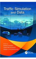 Traffic Simulation and Data: Validation Methods and Applications