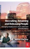 Recruiting, Retaining and Releasing People