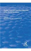 Health Care and Cost Containment in the European Union