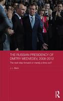 Russian Presidency of Dmitry Medvedev, 2008-2012