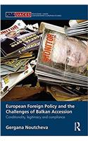 European Foreign Policy and the Challenges of Balkan Accession