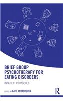 Brief Group Psychotherapy for Eating Disorders