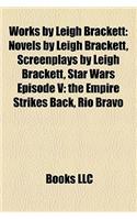 Works by Leigh Brackett (Study Guide): Novels by Leigh Brackett, Screenplays by Leigh Brackett, Star Wars Episode V: The Empire Strikes Back(English)