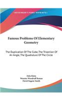 Famous Problems of Elementary Geometry