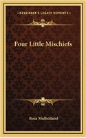 Four Little Mischiefs